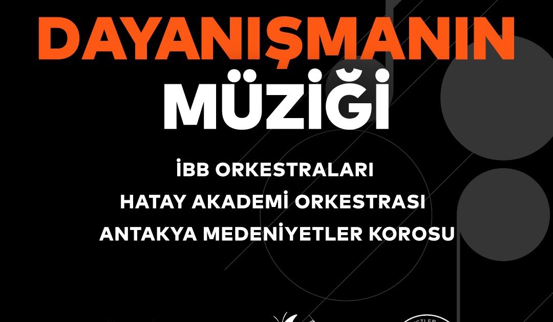 İBB Orkestralar Müdürlüğü, Hatay Akademi Orkestrası ve Antakya Medeniyetler Korosu bir ara… JPG