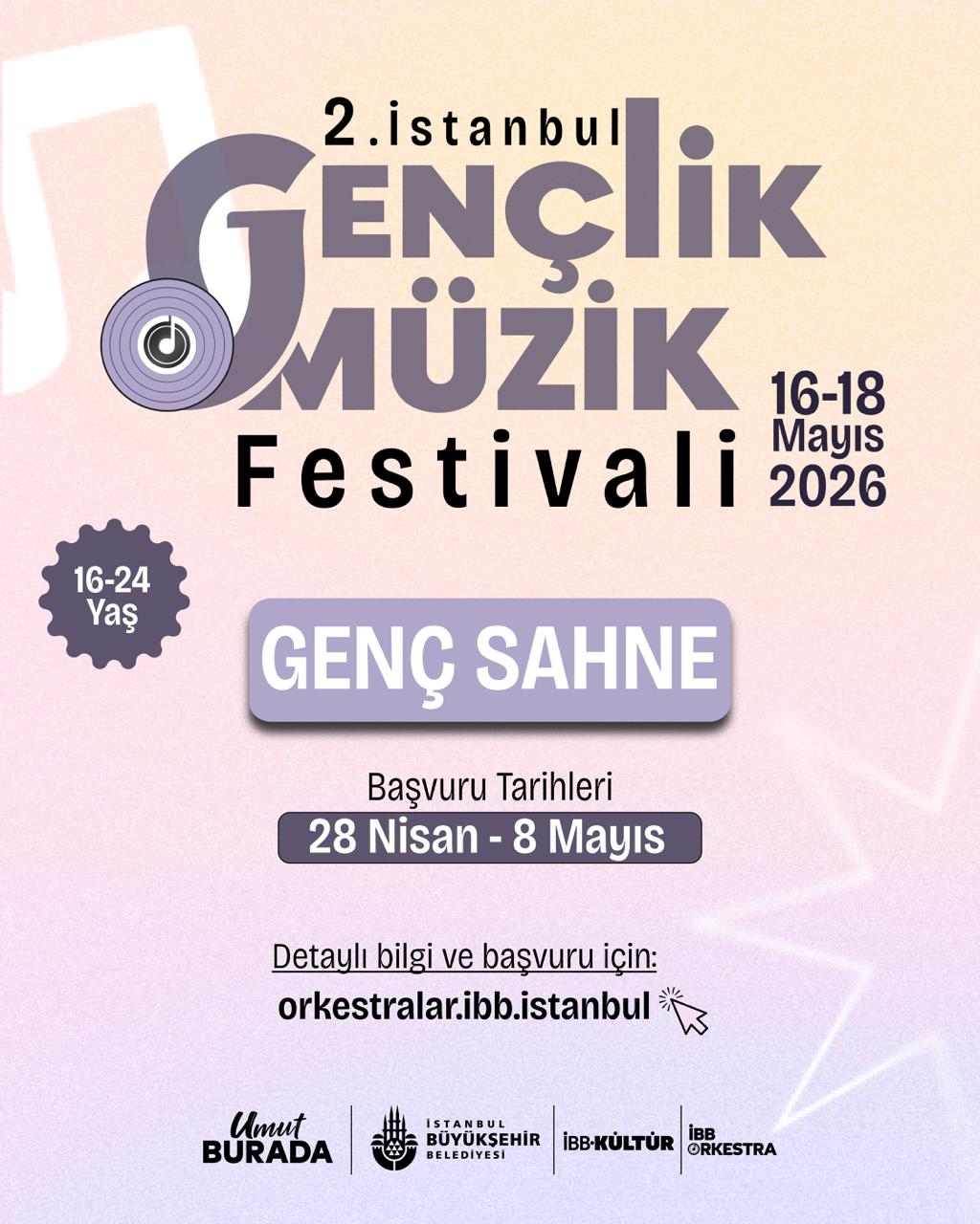 2. İSTANBUL GEN&Ccedil;LİK M&Uuml;ZİK FESTİVALİ &ndash; BAŞVURU FORMU