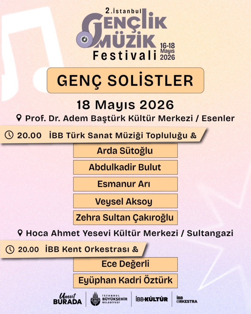 2. İSTANBUL GEN&Ccedil;LİK M&Uuml;ZİK FESTİVALİ - GEN&Ccedil; SOLİSTLER KONSER TAKVİMİ