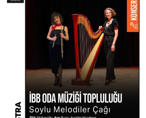 İBB Oda Müziği Topluluğu, Soylu Melodiler Çağı konseriyle sanatseverlerle buluşuyor! Nil Koroğ