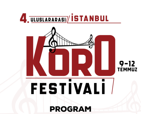 IMG-20260703-WA0036(1) 4. ULUSLARARASI İSTANBUL KORO FESTİVALİ ETKİNLİK TAKVİMİ / 4th INTERNATIONAL ISTANBUL CHOIR FESTIVAL