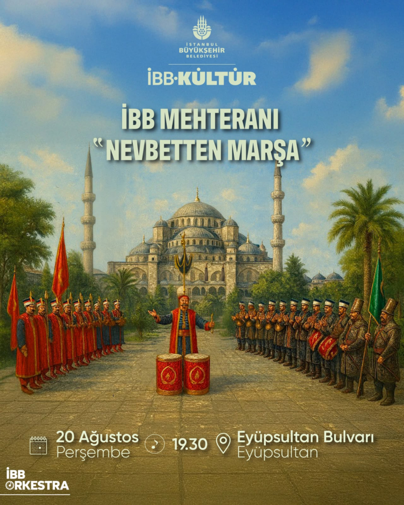 İBB MEHTERANI 'NEVBETTEN MARŞA' EYÜPSULTAN BULVARI KONSERİ İBB MEHTERANI 'NEVBETTEN MARŞA' EYÜPSULTAN BULVARI KONSERİ