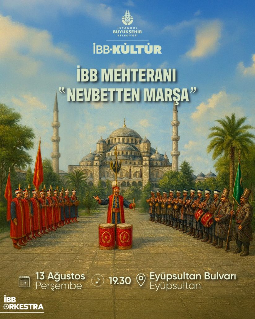 İBB MEHTERANI 'NEVBETTEN MARŞA' EYÜPSULTAN BULVARI KONSERİ İBB MEHTERANI 'NEVBETTEN MARŞA' EYÜPSULTAN BULVARI KONSERİ