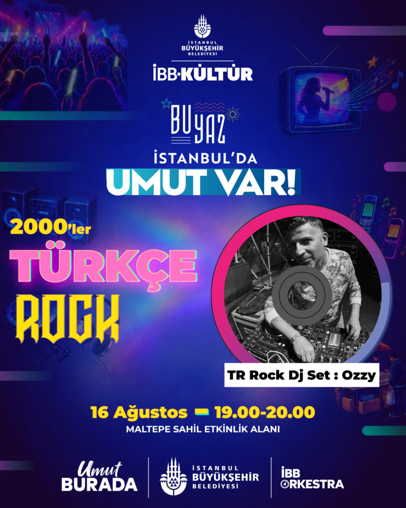 İBB ORKESTRA - 2000'LERDE T&Uuml;RK&Ccedil;E ROCK - BİLGE K&Ouml;SEBALABAN VE TR ROCK DJ SET: OZZY MALTEPE SAHİL ETKİNLİK ALANI ETKİNLİKLERİ