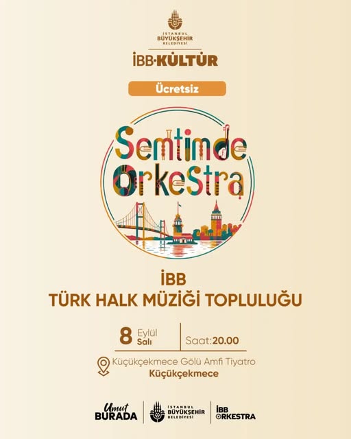 İBB TÜRK HALK MÜZİĞİ TOPLULUĞU KÜÇÜKÇEKMECE SEMTİMDE ORKESTRA KONSERİ İBB TÜRK HALK MÜZİĞİ TOPLULUĞU KÜÇÜKÇEKMECE SEMTİMDE ORKESTRA KONSERİ