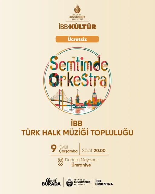 İBB TÜRK HALK MÜZİĞİ TOPLULUĞU ÜMRANİYE SEMTİMDE ORKESTRA KONSERİ İBB TÜRK HALK MÜZİĞİ TOPLULUĞU ÜMRANİYE SEMTİMDE ORKESTRA KONSERİ
