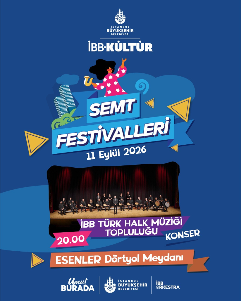 SEMT FESTİVALLERİ - İBB TÜRK HALK MÜZİĞİ TOPLULUĞU VE İBB TÜRK SANAT MÜZİĞİ TOPLULUĞU - ESENLER DÖRTYOL MEYDANI KONSERLERİ SEMT FESTİVALLERİ - İBB TÜRK HALK MÜZİĞİ TOPLULUĞU VE İBB TÜRK SANAT MÜZİĞİ TOPLULUĞU - ESENLER DÖRTYOL MEYDANI KONSERLERİ