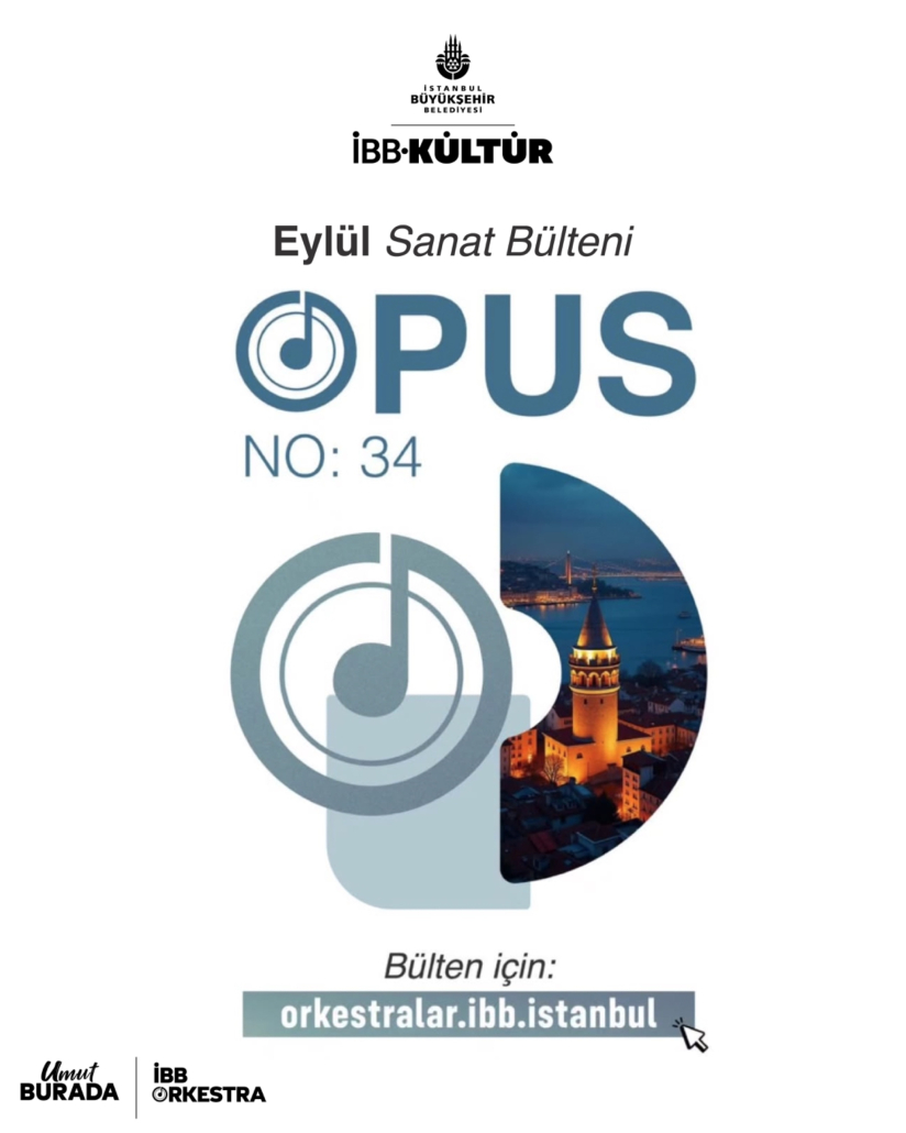 OPUS NO:34 - EYLÜL AYI YAYINDA! OPUS NO:34 - EYLÜL AYI YAYINDA!